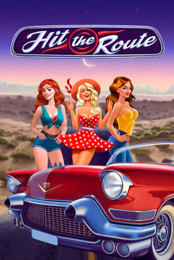 Демо игра Hit the Route играть онлайн | Grand Casino бесплатно